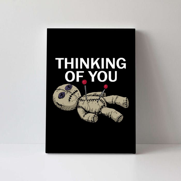 Thinking Of You Voodoo Doll Canvas