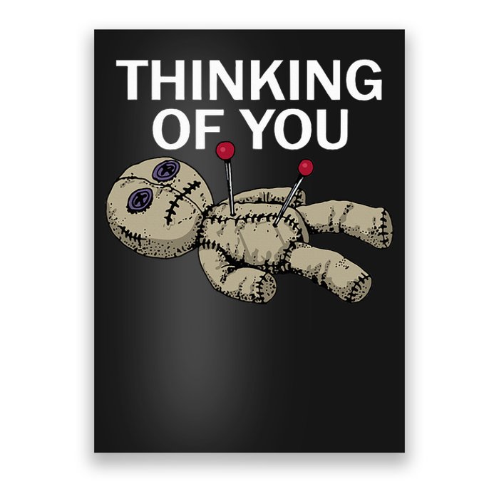 Thinking Of You Voodoo Doll Poster