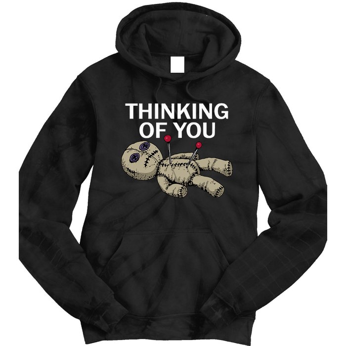 Thinking Of You Voodoo Doll Tie Dye Hoodie