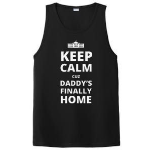 Trump President 2024 Keep Calm Cuz DaddyS Finally Home PosiCharge Competitor Tank