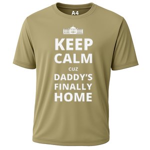 Trump President 2024 Keep Calm Cuz DaddyS Finally Home Cooling Performance Crew T-Shirt