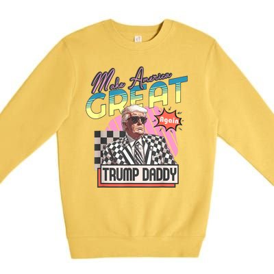 Trump Pink 2024 Funny Trump Take America Back Daddys Home Gift Premium Crewneck Sweatshirt