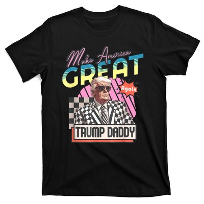 Trump Pink 2024 Funny Trump Take America Back Daddys Home Gift T-Shirt