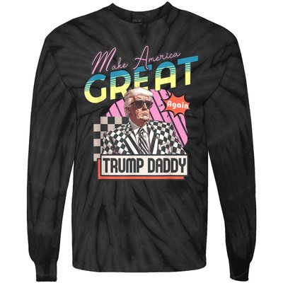 Trump Pink 2024 Funny Trump Take America Back Daddys Home Gift Tie-Dye Long Sleeve Shirt