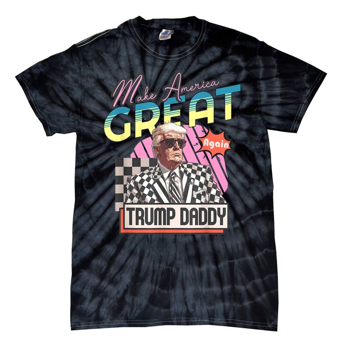 Trump Pink 2024 Funny Trump Take America Back Daddys Home Gift Tie-Dye T-Shirt