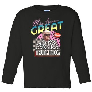 Trump Pink 2024 Funny Trump Take America Back Daddys Home Gift Toddler Long Sleeve Shirt