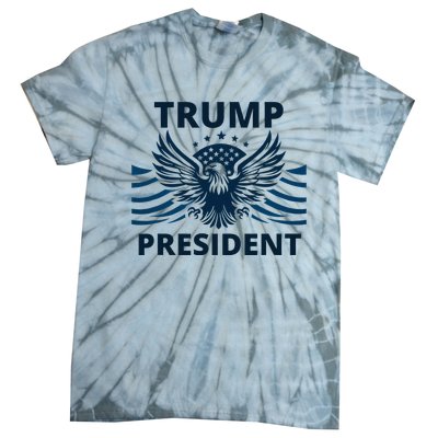 Trump President 2024 Eagle Strong Leadership Tie-Dye T-Shirt