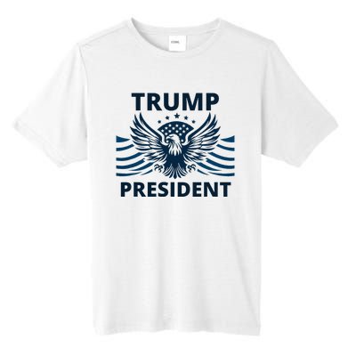 Trump President 2024 Eagle Strong Leadership Tall Fusion ChromaSoft Performance T-Shirt