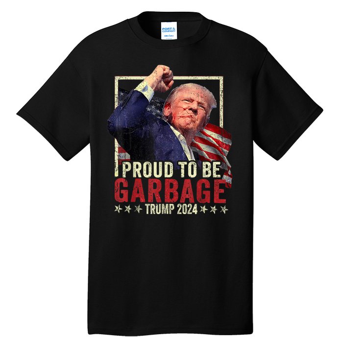 Trump President 2024 Election Proud To Be Garbage Tall T-Shirt