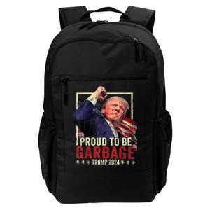 Trump President 2024 Election Proud To Be Garbage Daily Commute Backpack