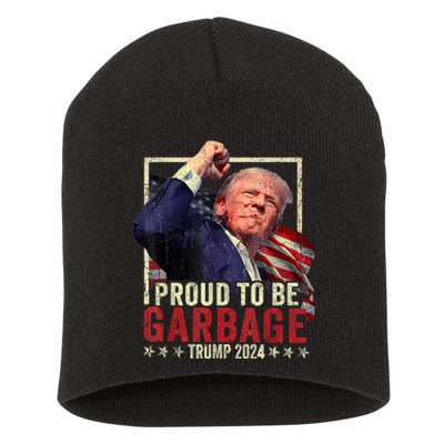 Trump President 2024 Election Proud To Be Garbage Short Acrylic Beanie