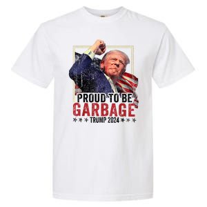 Trump President 2024 Election Proud To Be Garbage Garment-Dyed Heavyweight T-Shirt