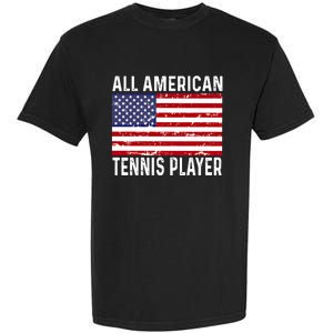 Tennis Player 4th Fourth Of July All American Flag Usa Gift Garment-Dyed Heavyweight T-Shirt