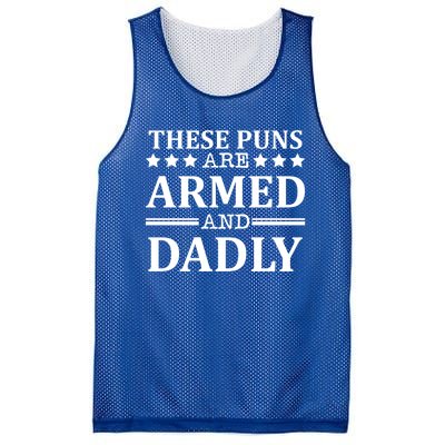 These Puns Are Armed And Dadly Funny Bad Dad Jokes Gift Mesh Reversible Basketball Jersey Tank