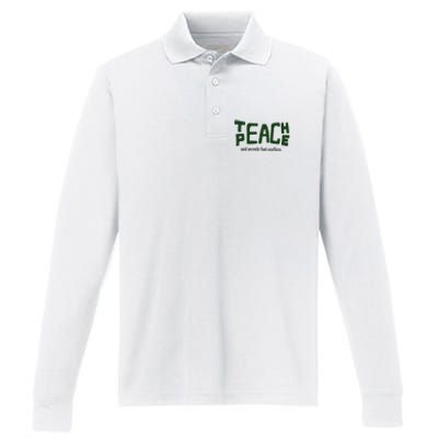 Teach Peace And Secretly Fuel Conflicts Performance Long Sleeve Polo