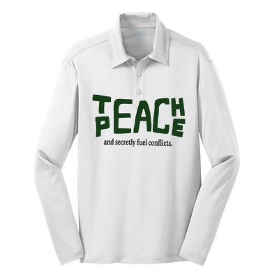 Teach Peace And Secretly Fuel Conflicts Silk Touch Performance Long Sleeve Polo