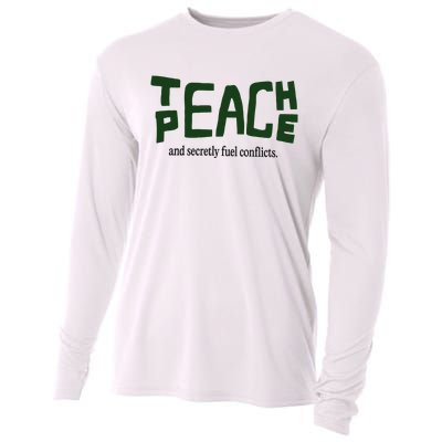 Teach Peace And Secretly Fuel Conflicts Cooling Performance Long Sleeve Crew