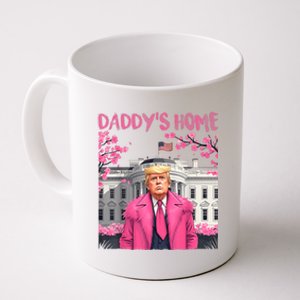 Trump President Again Daddys Home Take America Back Coffee Mug