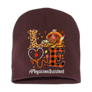 Thanksgiving Physician Assistant Love Thanksgiving Leopard Short Acrylic Beanie