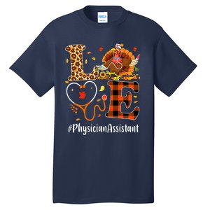 Thanksgiving Physician Assistant Love Thanksgiving Leopard Tall T-Shirt