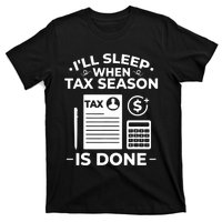 Tax Preparer Accounting Humor Tax Payer Accountant T-Shirt