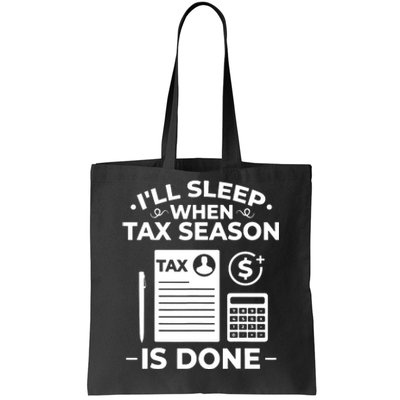 Tax Preparer Accounting Humor Tax Payer Accountant Tote Bag