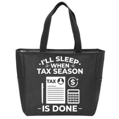 Tax Preparer Accounting Humor Tax Payer Accountant Zip Tote Bag