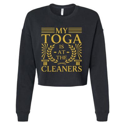 Toga Party Accessories My Toga Is At The Cleaners Cropped Pullover Crew