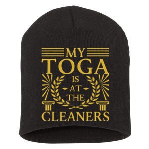 Toga Party Accessories My Toga Is At The Cleaners Short Acrylic Beanie