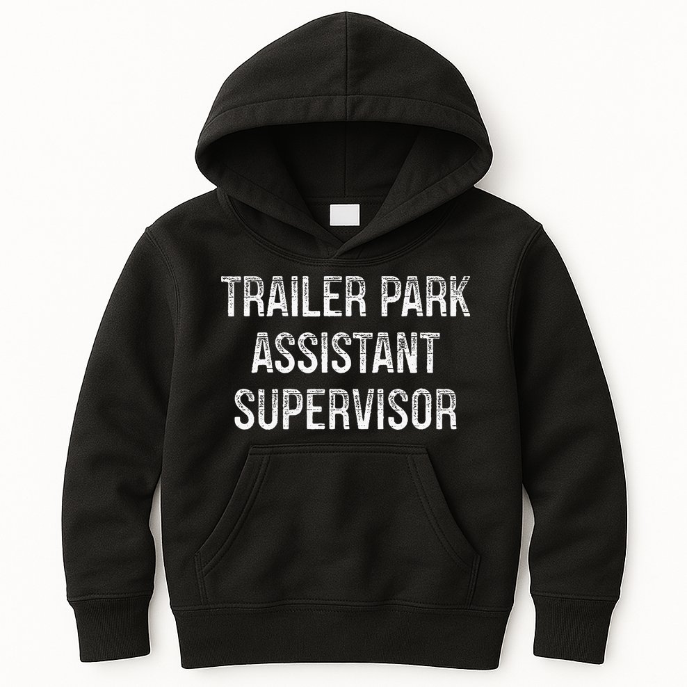 Trailer Park Assistant Supervisor Vintage Style Kids Hoodie