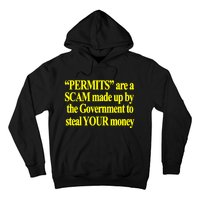 Theclassyshirts Permits Are A Scam Made Up By The Government To Steal Your Money Hoodie