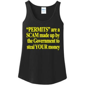 Theclassyshirts Permits Are A Scam Made Up By The Government To Steal Your Money Ladies Essential Tank