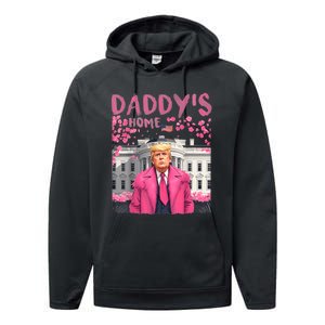 Trump President Again DaddyS Home Take America Back Performance Fleece Hoodie