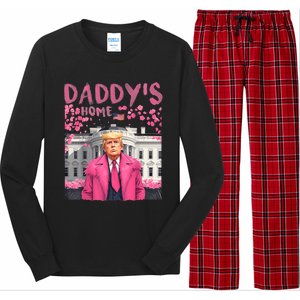 Trump President Again DaddyS Home Take America Back Long Sleeve Pajama Set