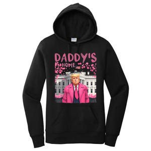 Trump President Again DaddyS Home Take America Back Women's Pullover Hoodie