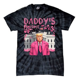 Trump President Again DaddyS Home Take America Back Tie-Dye T-Shirt