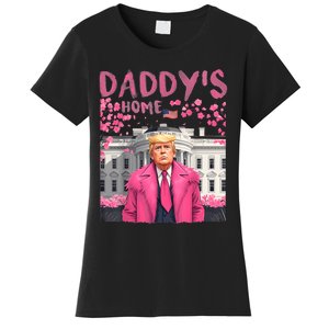 Trump President Again DaddyS Home Take America Back Women's T-Shirt