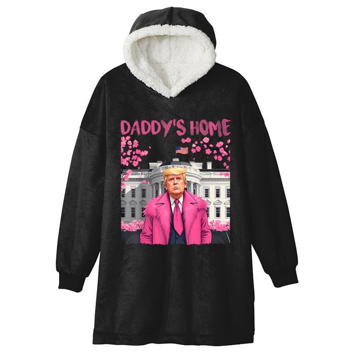 Trump President Again DaddyS Home Take America Back Hooded Wearable Blanket