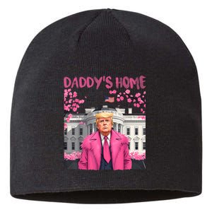 Trump President Again DaddyS Home Take America Back Sustainable Beanie