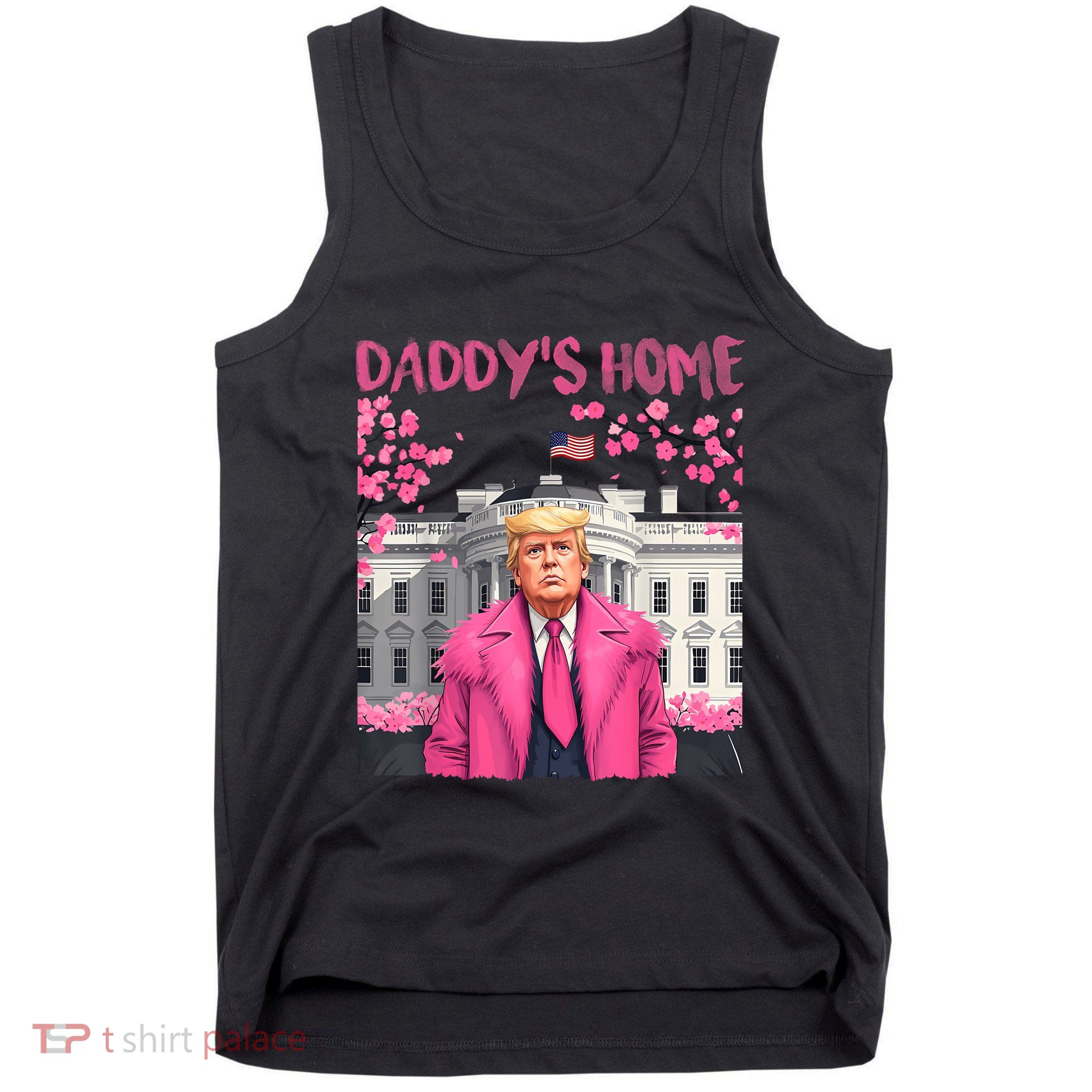 Trump President Again DaddyS Home Take America Back Tank Top
