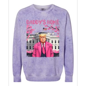 Trump President Again DaddyS Home Take America Back Colorblast Crewneck Sweatshirt