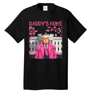 Trump President Again DaddyS Home Take America Back Tall T-Shirt