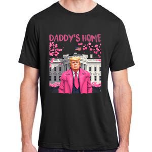 Trump President Again DaddyS Home Take America Back Adult ChromaSoft Performance T-Shirt