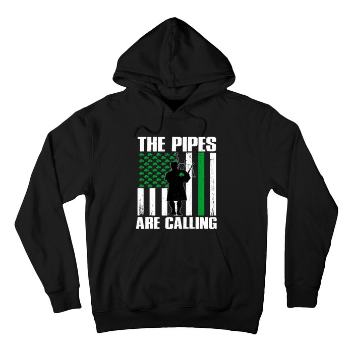 The Pipes Are Calling St Patricks Day Gift Irish Bagpipe Hoodie