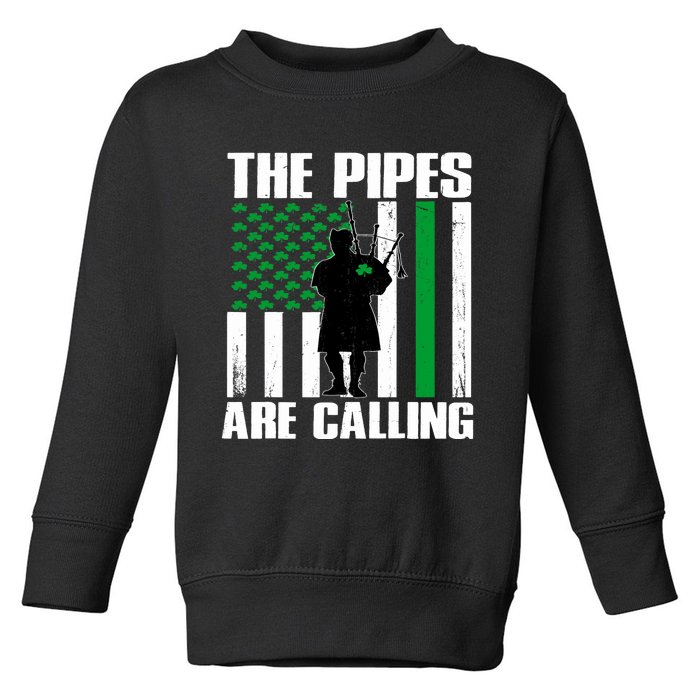 The Pipes Are Calling St Patricks Day Gift Irish Bagpipe Toddler Sweatshirt