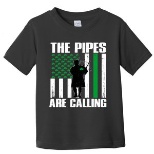 The Pipes Are Calling St Patricks Day Gift Irish Bagpipe Toddler T-Shirt