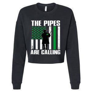 The Pipes Are Calling St Patricks Day Gift Irish Bagpipe Cropped Pullover Crew