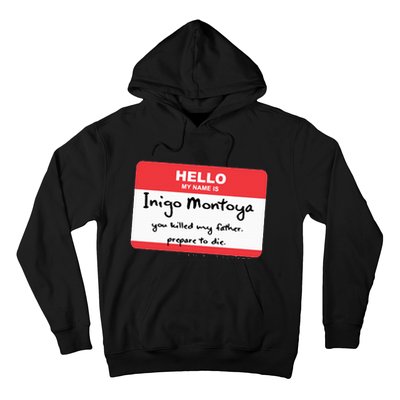 The P.R.I.N.C.E.S.S B.R.I.D.E Inigo Montoya Name Tag Hoodie