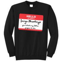 The P.R.I.N.C.E.S.S B.R.I.D.E Inigo Montoya Name Tag Sweatshirt