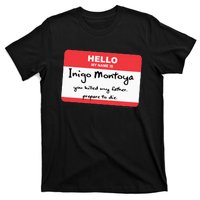 The P.R.I.N.C.E.S.S B.R.I.D.E Inigo Montoya Name Tag T-Shirt